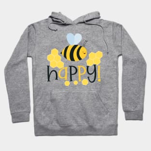 Be Happy Hoodie